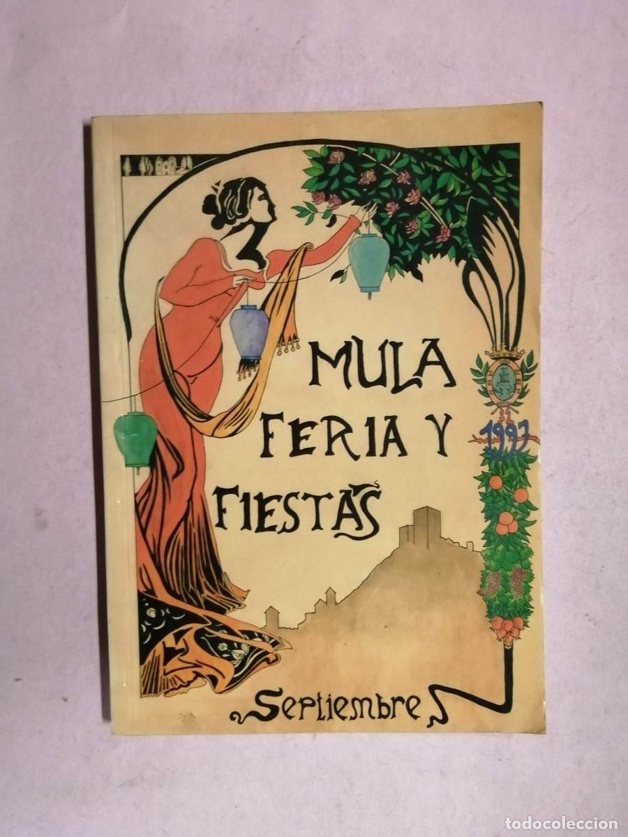 Coleccionismo: PROGRAMA FIESTAS MULA, 19 - 25 SEPTIEMBRE 1997