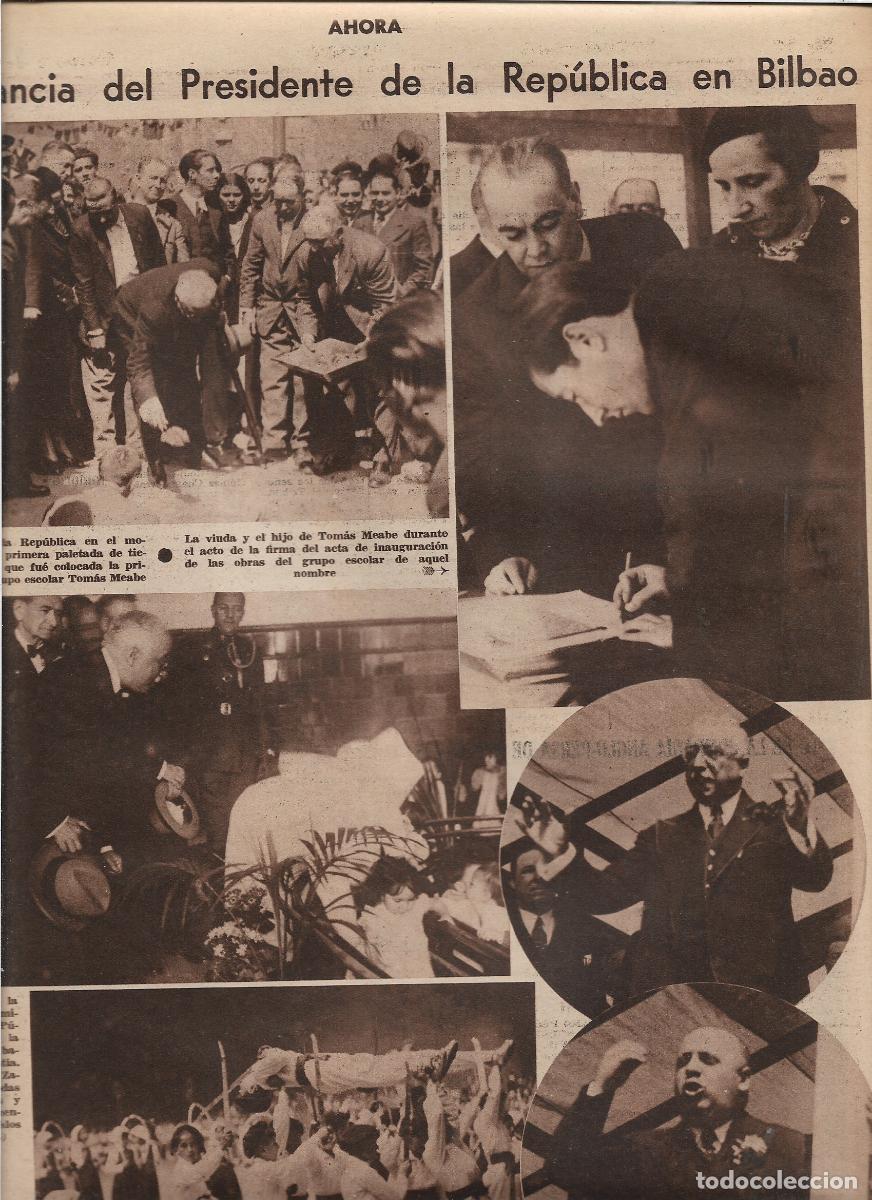 Coleccionismo: A&Ntilde;O 1933 ALCALA ZAMORA PRESIDENTE REPUBLICA EN BILBAO INAUGURACION OBRAS ESCUELA TOMAS MEABE