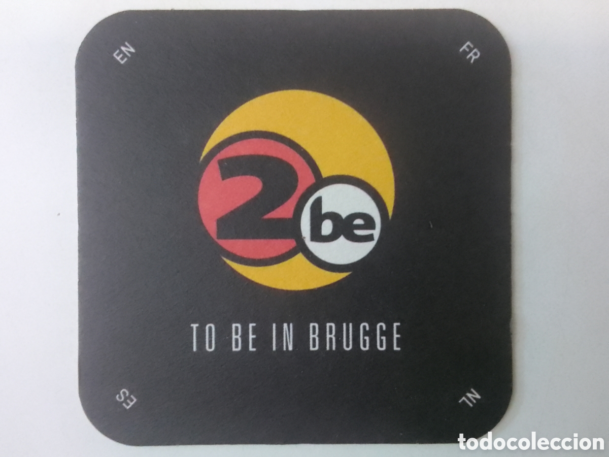 Coleccionismo: Posavasos 2be TO BE IN BRUGGE.
