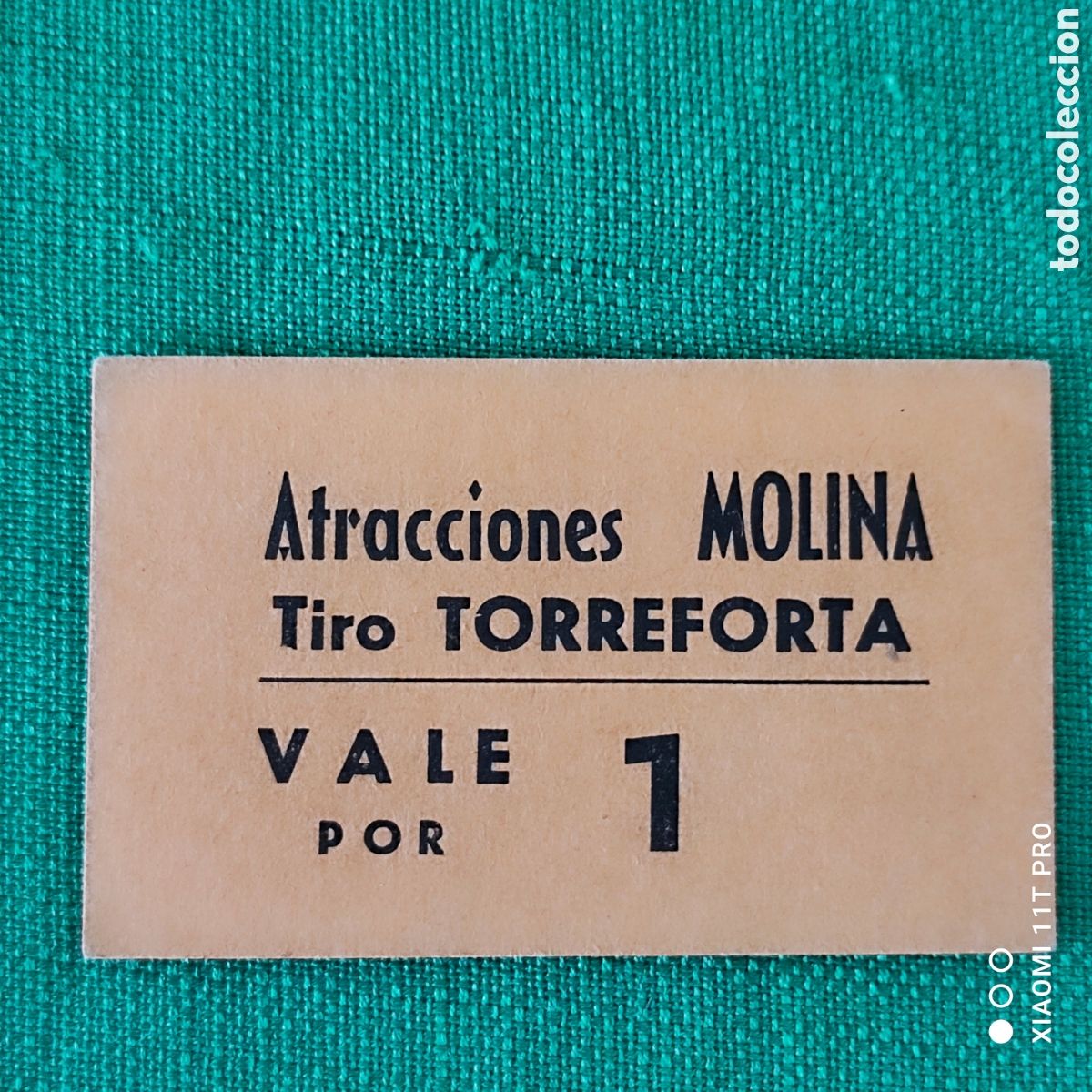 Coleccionismo: Vale atracci&oacute;nes Molina, tiro Torreforta ( Tarragona ) vale por 1.