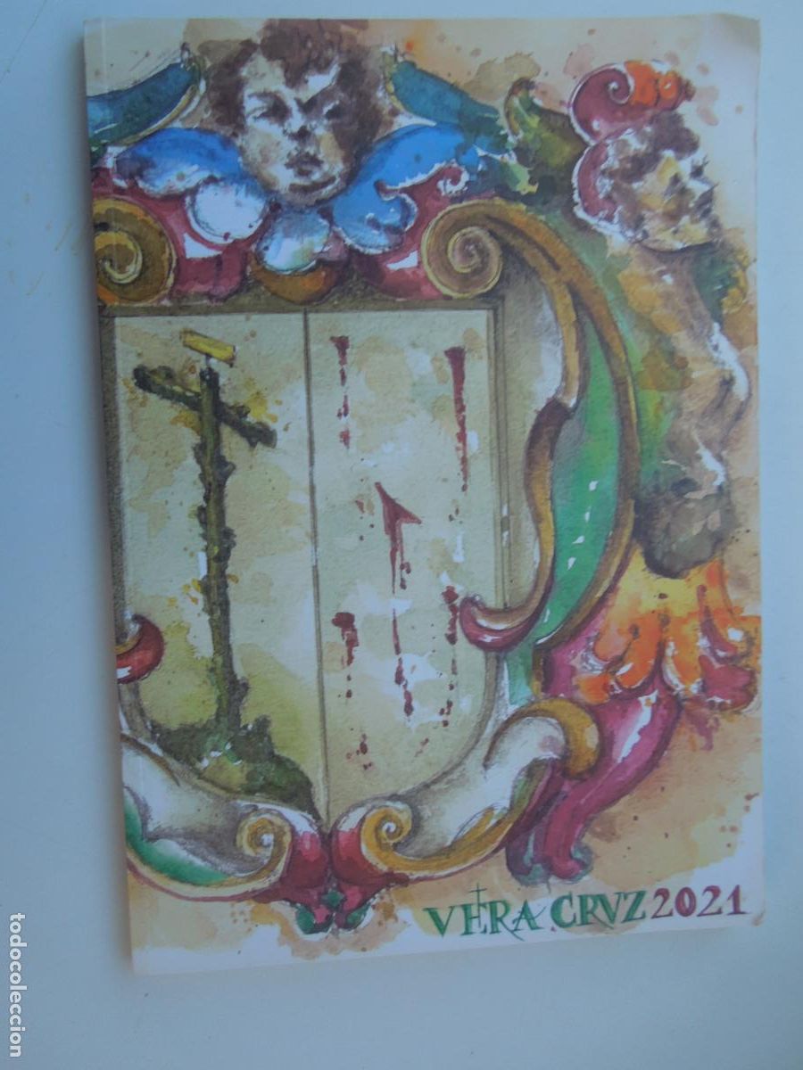 Coleccionismo: VERACRUZ 2021- ANUARIO HERMANDAD DE SANTISIMA VERA CRUZ - VER SUMARIO