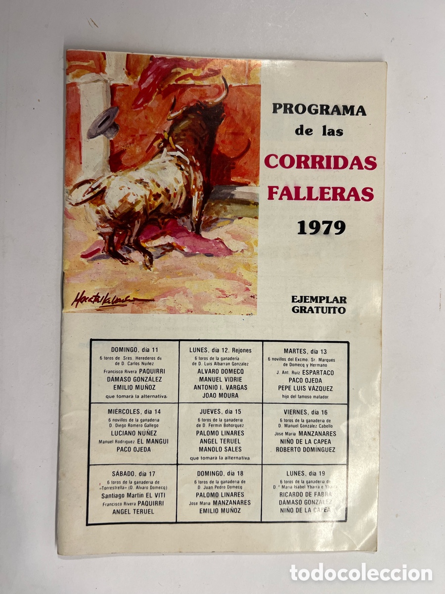 Coleccionismo: TOROS. PROGRAMA de las CORRIDAS FALLERAS. Palomo Linares en la cumbre&hellip; (a.1979)