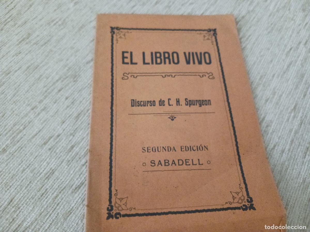 Coleccionismo: revista evangelica, el libro vivo, discurso de c.h. spurgeon, 2&ordm; ed. sabadell