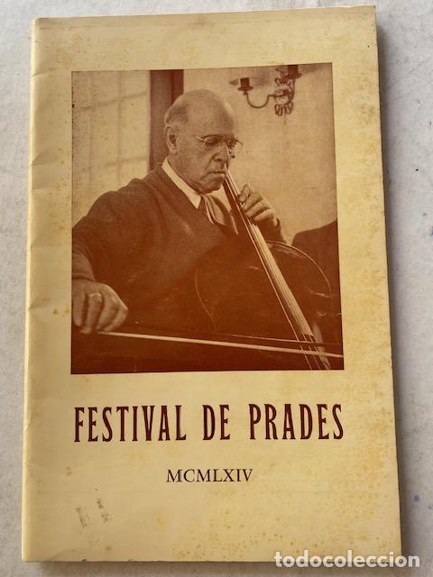 Coleccionismo: Festival de Prades. MCMLXIV. 1964. Pau Casals. Programa