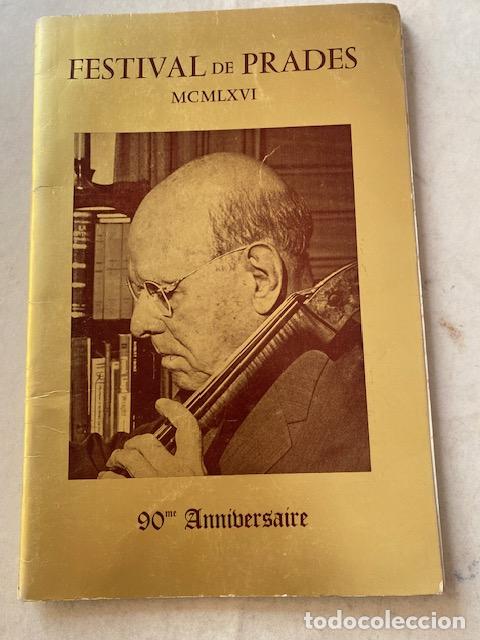 Coleccionismo: Festival de Prades. MCMLXVI. 1966. Pau Casals. Programa 90 Aniversario