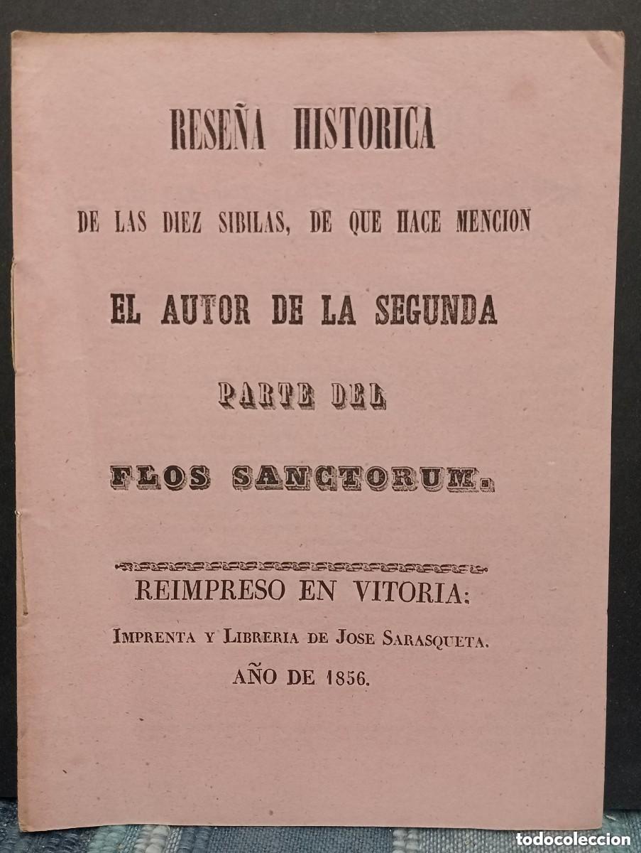 Collecting paper: RESE&Ntilde;A HIST&Oacute;RICA DE LAS DIEZ SIBILAS...HACE MENCI&Oacute;N EL AUTOR DE LA SEGUNDA PARTE DEL FLOS SANCTORUM
