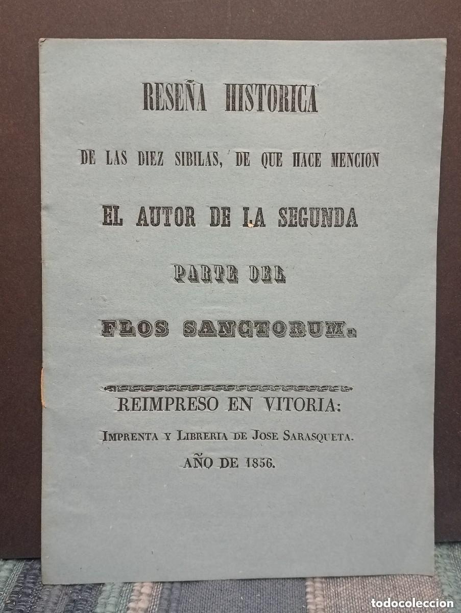Collectionnisme: RESE&Ntilde;A HIST&Oacute;RICA DE LAS DIEZ SIBILAS...HACE MENCI&Oacute;N EL AUTOR DE LA SEGUNDA PARTE DEL FLOS SANCTORUM
