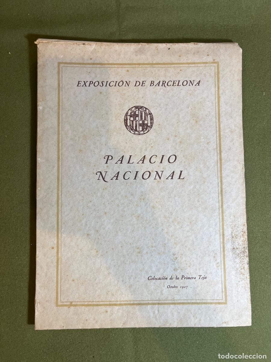 Collecting paper: Folleto Exposici&oacute;n de Barcelona 1927 Palacio Nacional Colocaci&oacute;n de la Primera Teja Montju&iuml;c Manuel