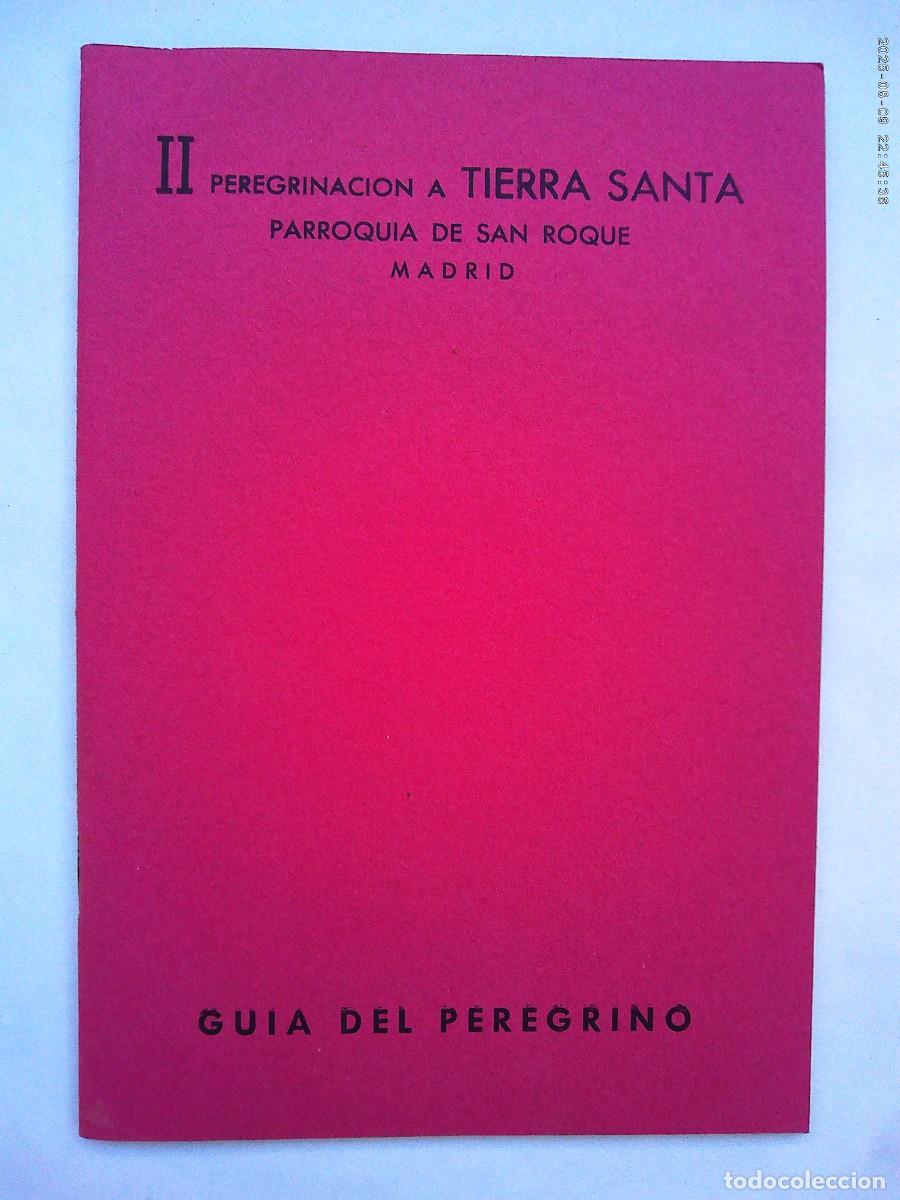 Coleccionismo: YBARRA - II PEREGRINACION A TIERRA SANTA: GUIA PEREGRINO EN TRASATLANTICO CABO SAN ROQUE, 1965