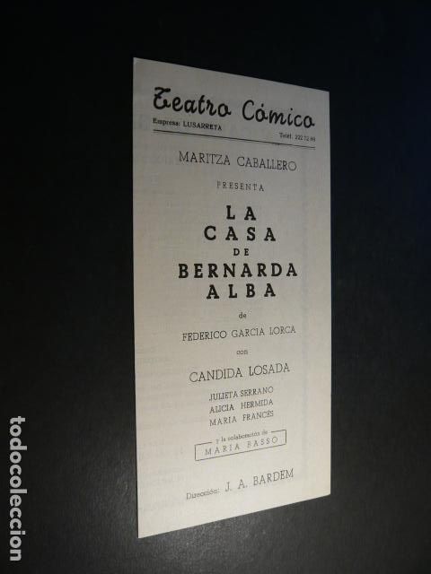 Collectionnisme: LA CASA DE BERNARDA ALBA GARCIA LORCA PROGRAMA TEATRO COMICO MADRID JULIETA SERRANO BARDEM
