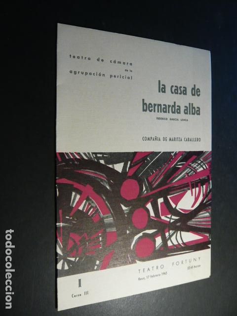 Sammelleidenschaft Papier: LA CASA DE BERNARDA ALBA PROGRAMA COMPA&Ntilde;IA DE TEATRO MARITZA CABALLERO TEATRO FORTUNY REUS TARRAGONA