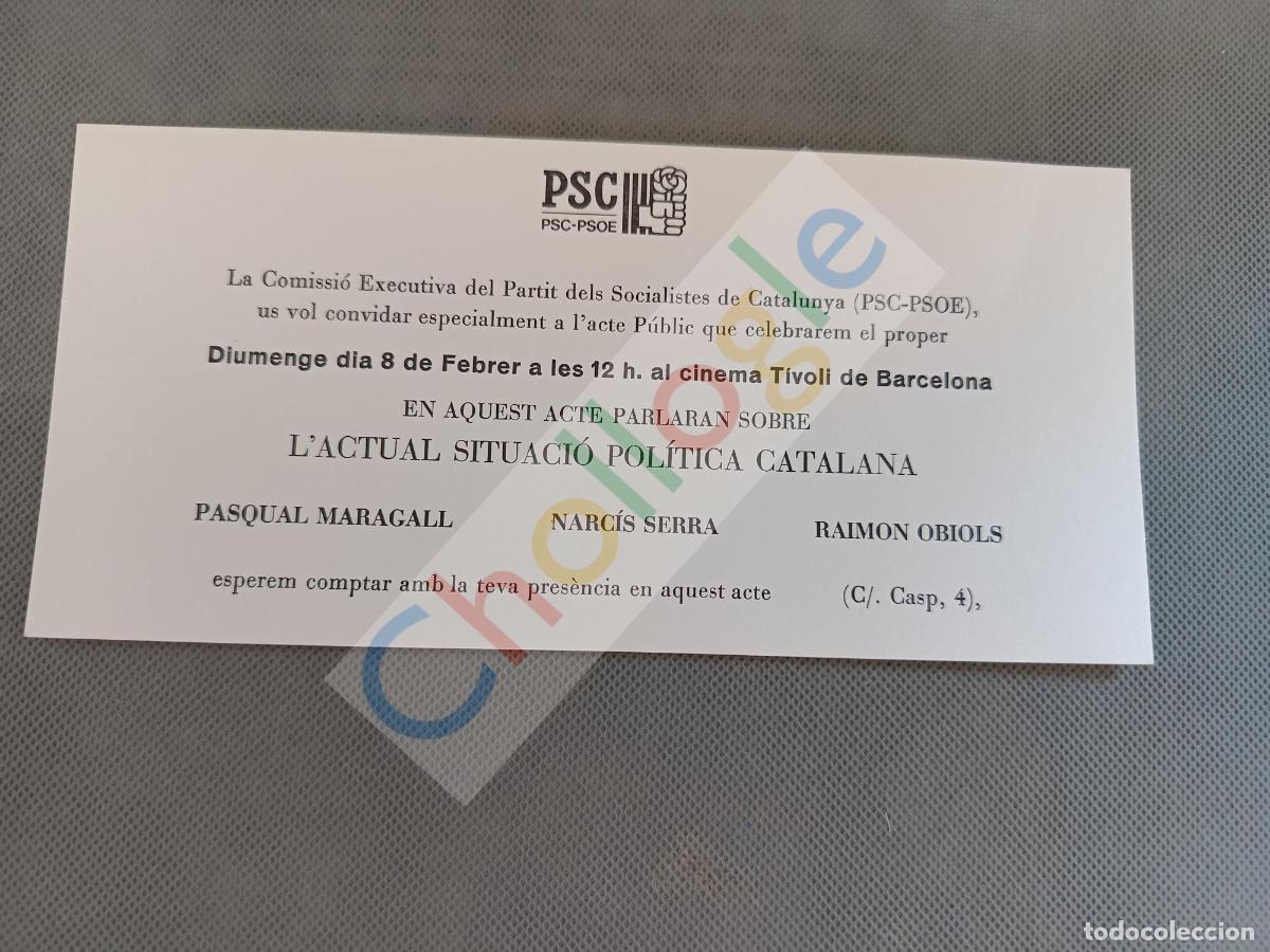 Coleccionismo: Invitaci&oacute; acte p&uacute;blic cinema Tivoli PSC PSOE Paqual maragall Narcis Serra Raimon Obiols