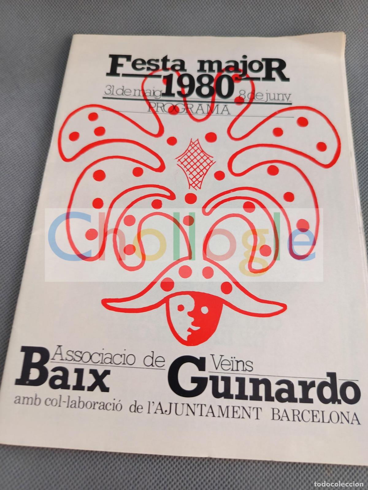 Coleccionismo: Programa Festa Major Baix Guinard&oacute; 1980 cavall bernat la salseta carava pep saltimbanqui bocoi