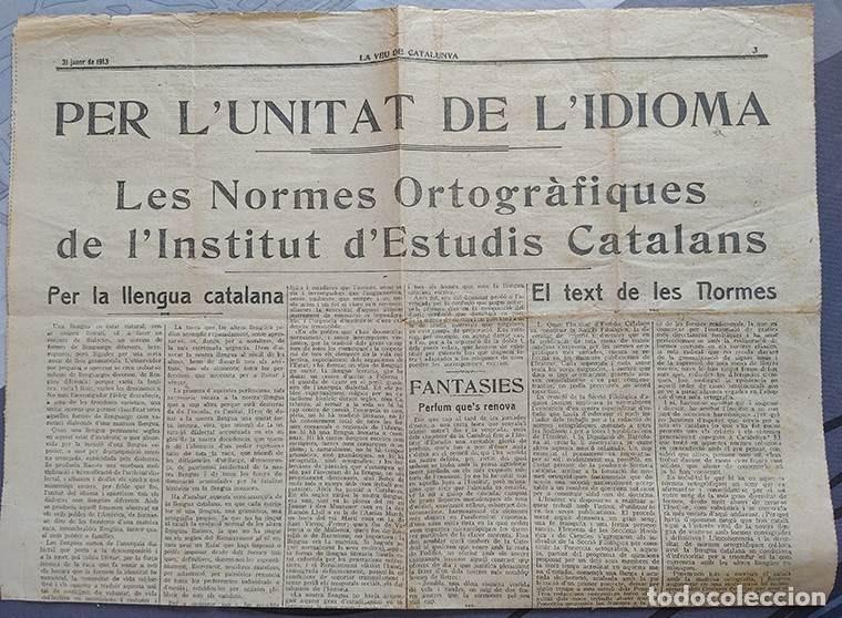 Coleccionismo: Per L'Unitat de L'Idioma . Full del Diari La Veu de Catalunya 31 janer de 1913