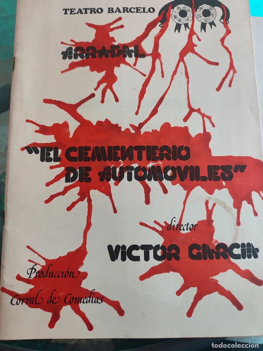 Coleccionismo: Teatro Barcelona Arrabal El Cementerio de autom&oacute;viles