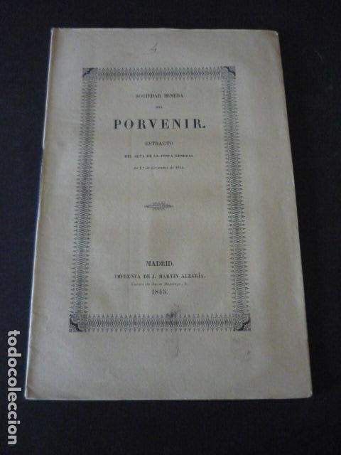 Sammelleidenschaft Papier: SOCIEDAD MINERA DEL PORVENIR ASTURIAS 1845 ESTRACTO ACTA JUNTA GENERAL MINAS MIERES Y LENA 19 PAGS