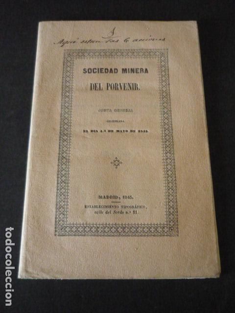 Collectionnisme: SOCIEDAD MINERA DEL PORVENIR ASTURIAS 1843 ACTA JUNTA GENERAL MINAS MIERES Y LENA 15 PAGS