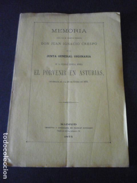 Collecting paper: SOCIEDAD MINERA EL PORVENIR DE ASTURIAS MINAS MIERES Y LENA MEMORIA DIRECTOR GERENTE 1875