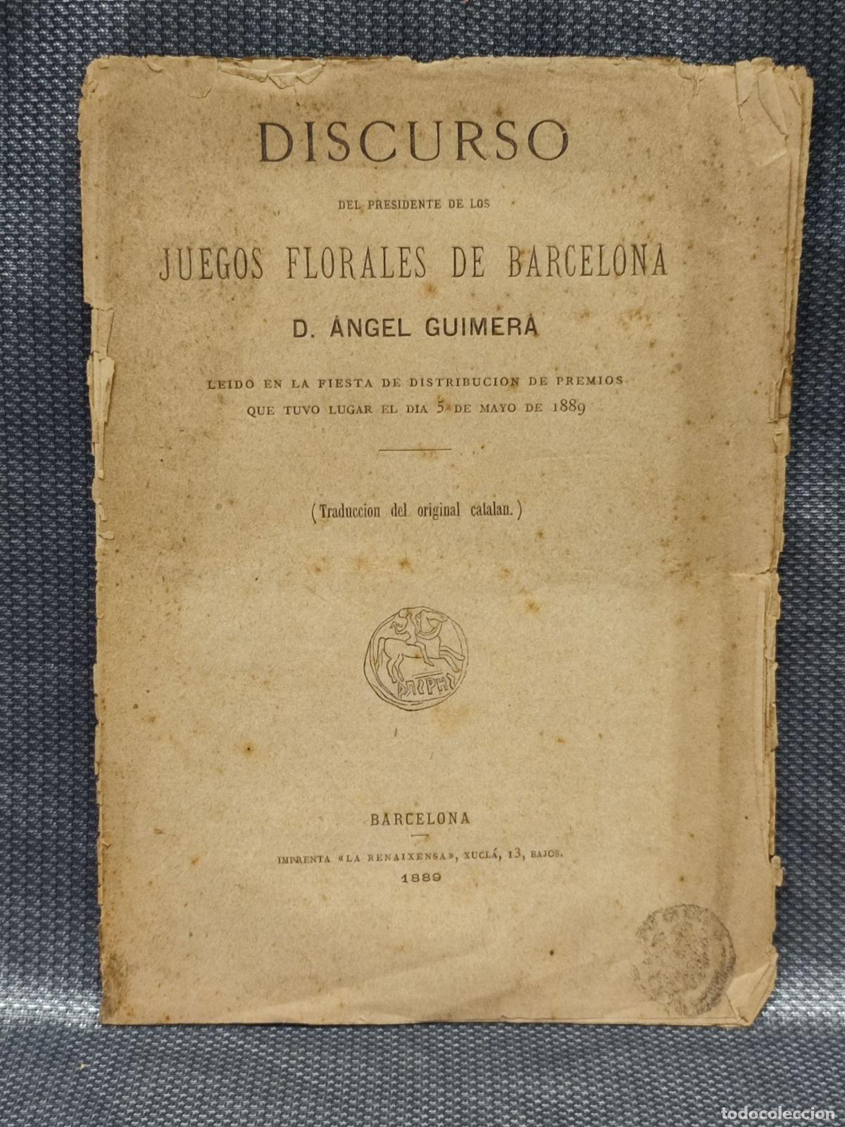 Coleccionismo: ANGEL GUIMERA. DISCURSO FIESTA ENTREGA PREMIOS JUEGOS FLORALES BARCELONA MAYO 1889