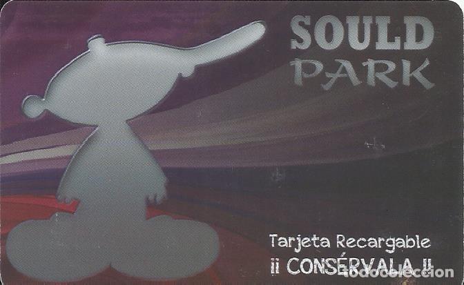 Coleccionismo: Sould Park. Tarjeta recargable. Pl&aacute;stico. 5,5x8,5 cm.