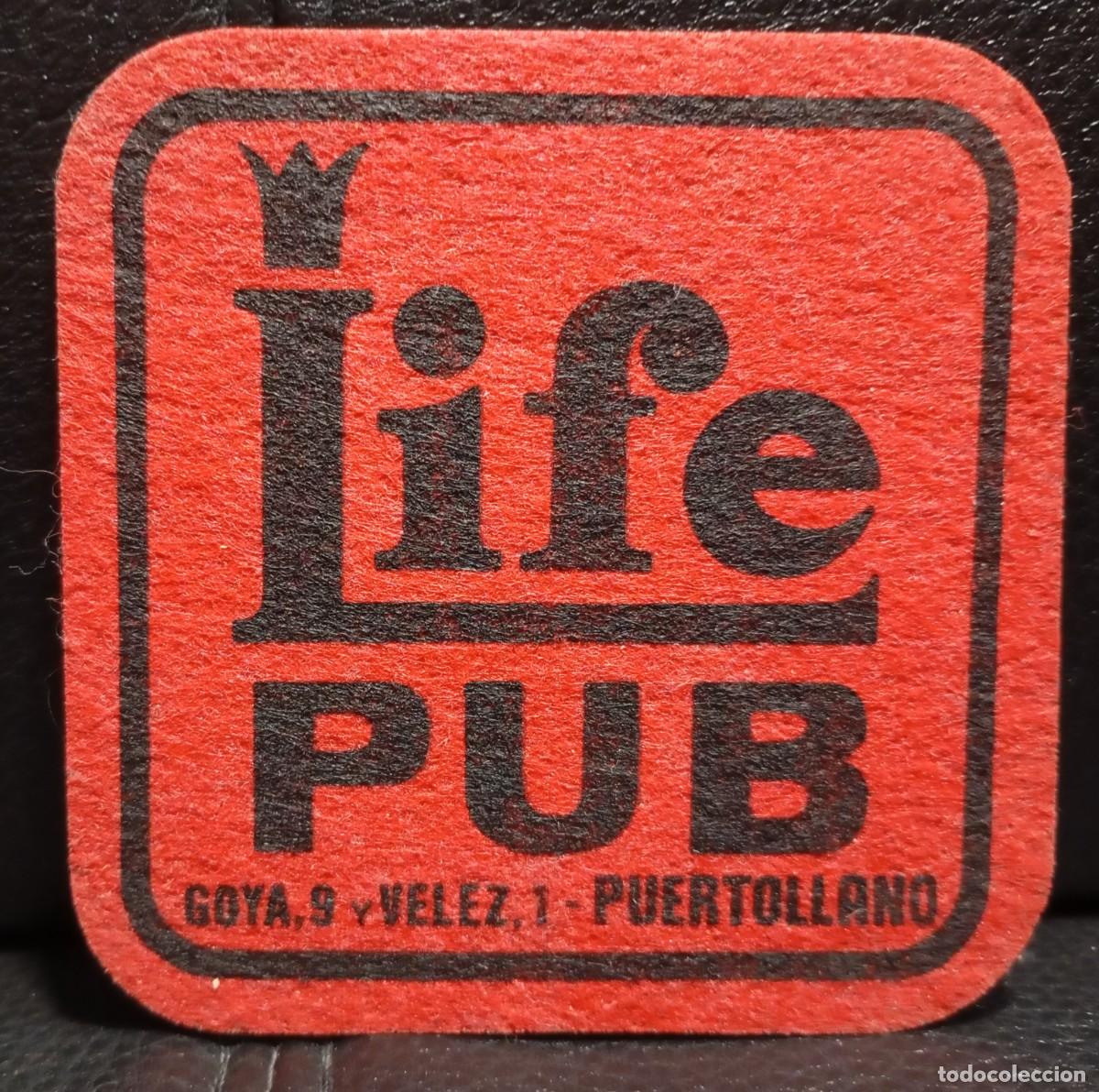 Coleccionismo: LIFE PUB - POSAVASOS - PUERTOLLANO CIUDAD REAL - CERVEZA - REFRESCOS - SIDRA