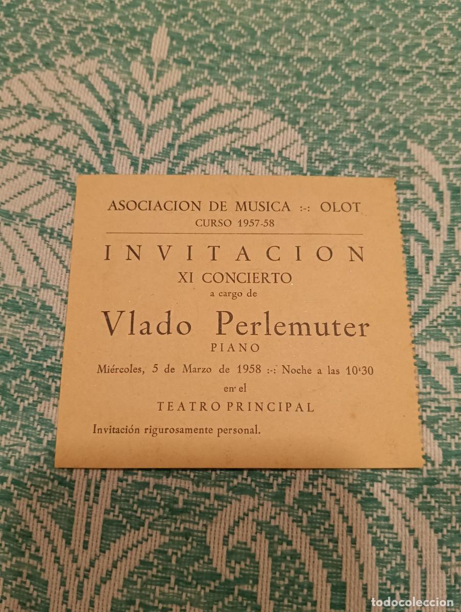 Coleccionismo: Antigua Invitaci&oacute;n Concierto Pianista Vlado Perlemuter - Asociaci&oacute;n De M&uacute;sica De Olot (1958) - Teatr