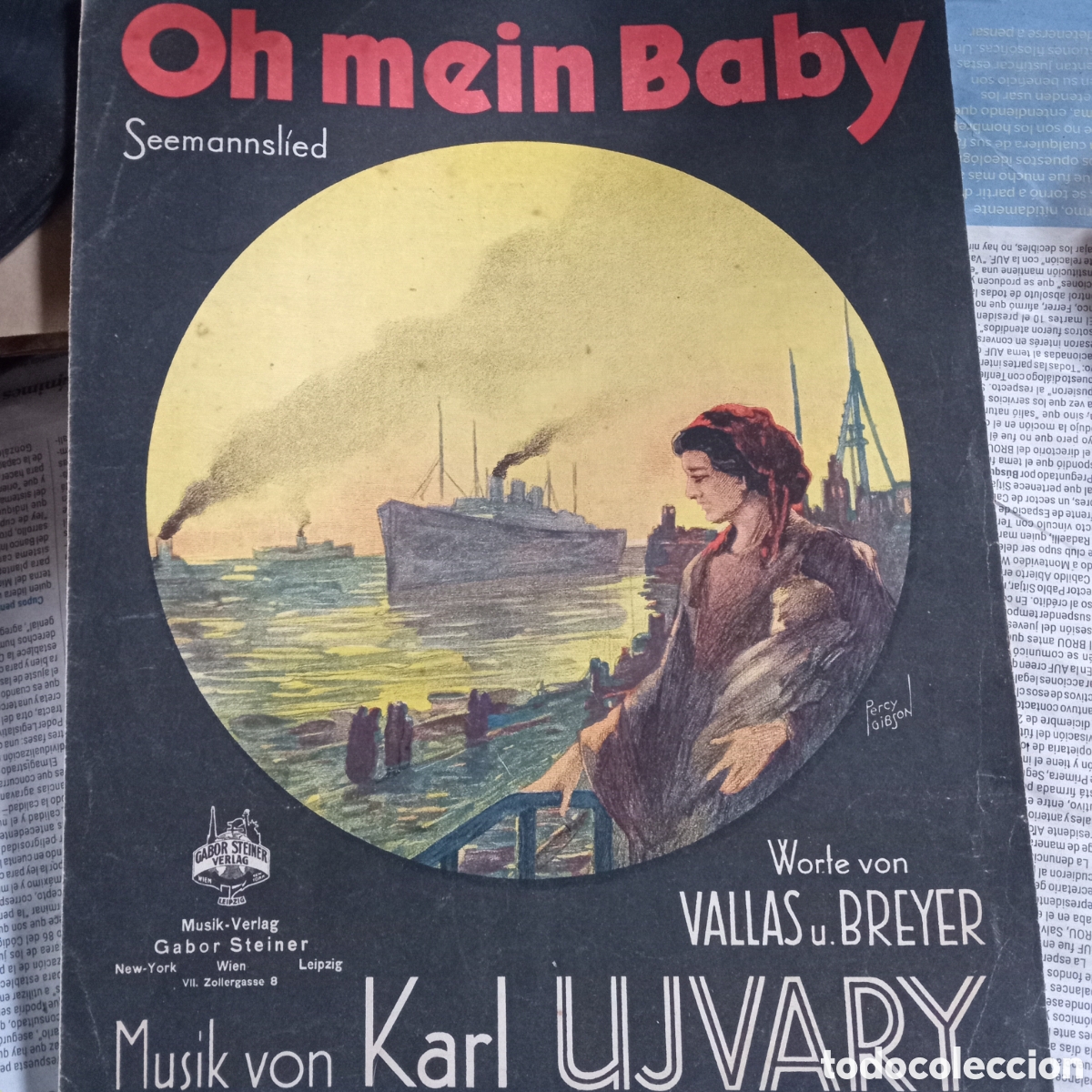 Colecionismo: PRECIOSA E HISTORICA PARTITURA ( CIRCA 1924)&rdquo;OH MEIN BABY- EFITOR GABOR- STEINER