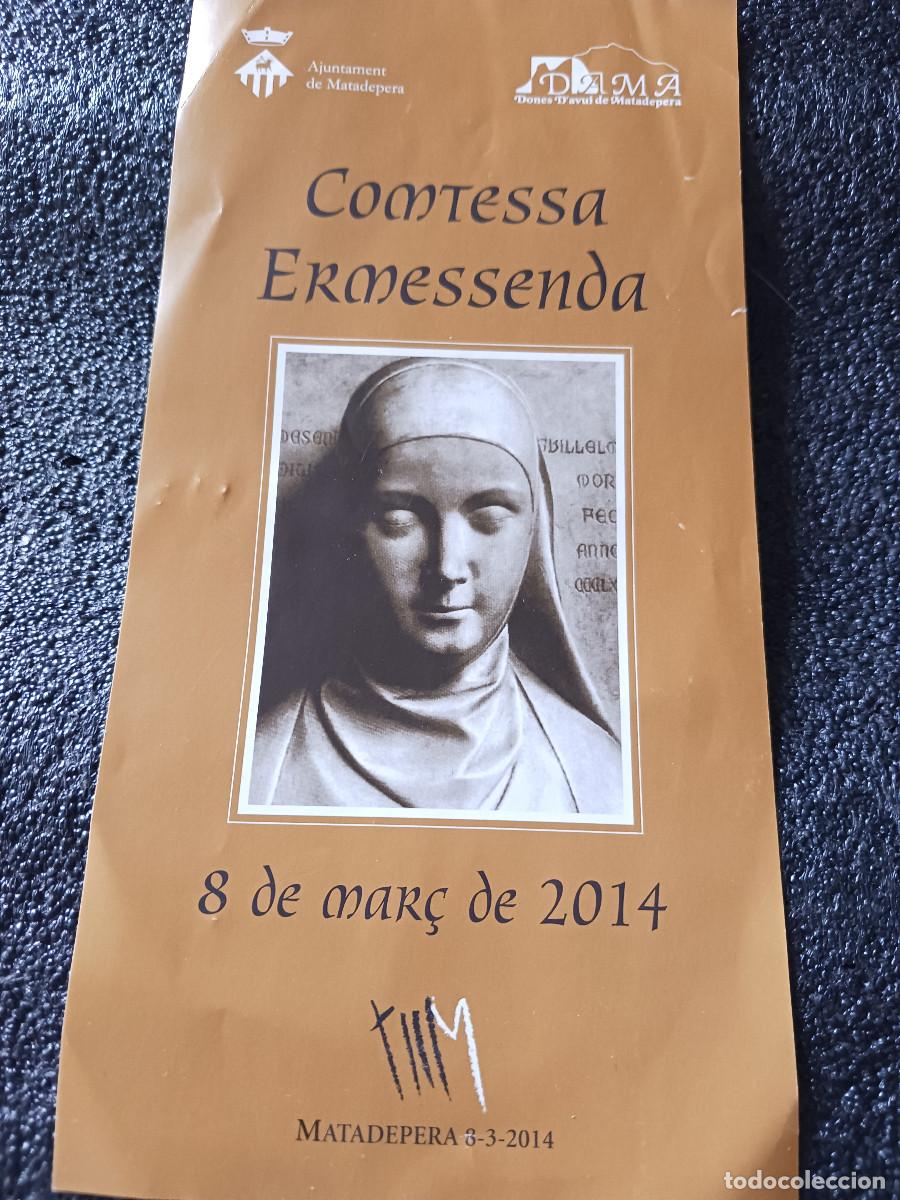 Coleccionismo: programa de inauguracion del monumento a la comtessa ermessenda, matadepera 2014 - Foto 1