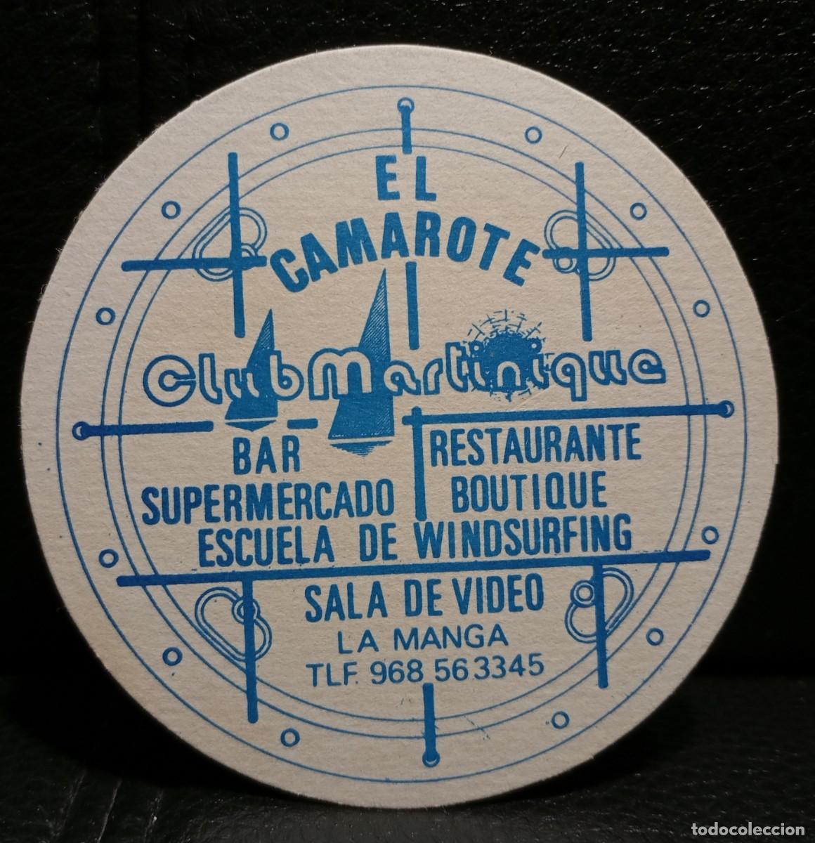 Coleccionismo: EL CAMAROTE - CLUB MARTINIQUE RESTAURANTE - POSAVASOS - LA MANGA MURCIA - CERVEZA - REFRESCOS -SIDRA