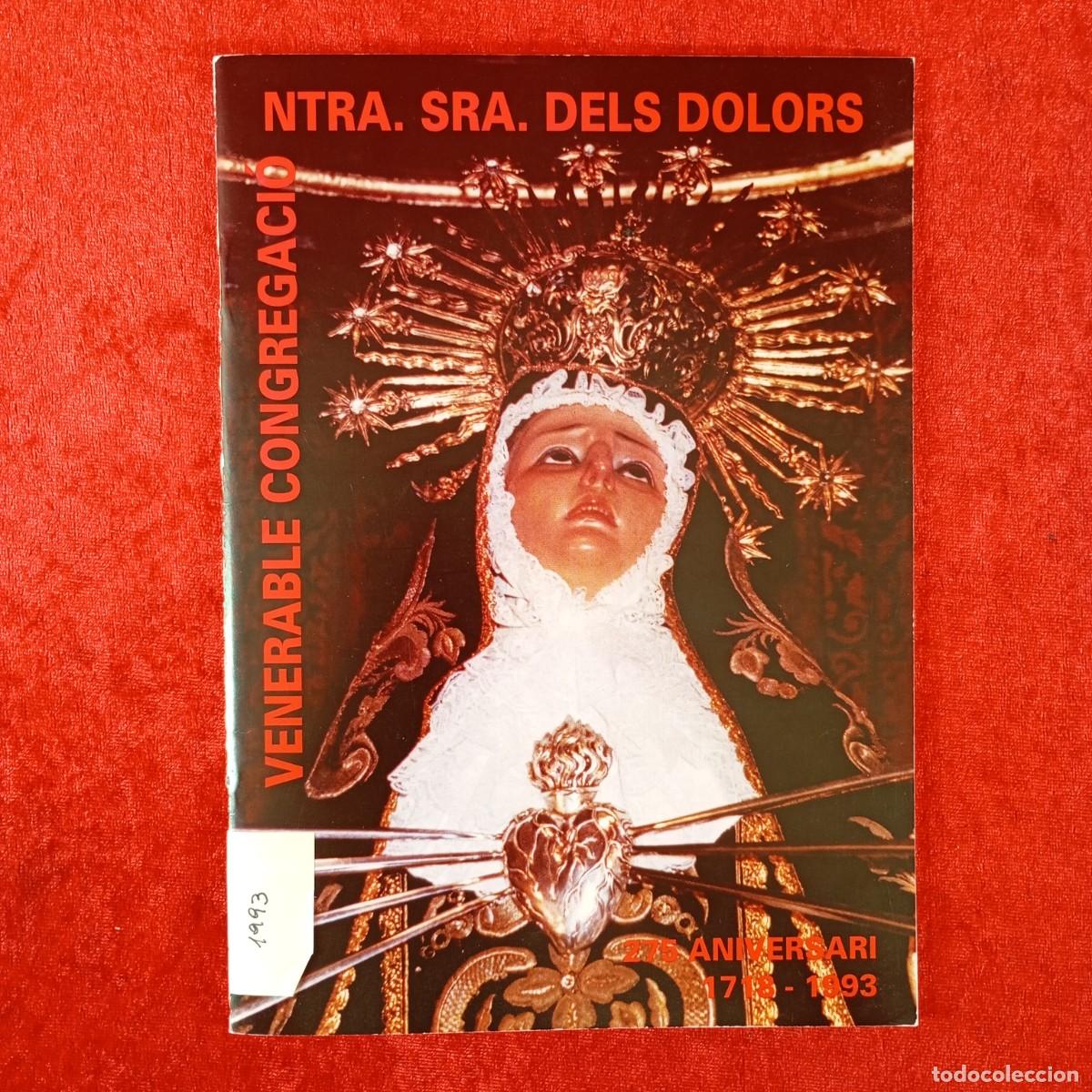 Coleccionismo: PROGRAMA - 1993 - CONGREGACI&Oacute; DE LA VERGE DELS DOLORS DE LA CIUTAT DE LLEIDA - 275 ANIVERSARI / 1546
