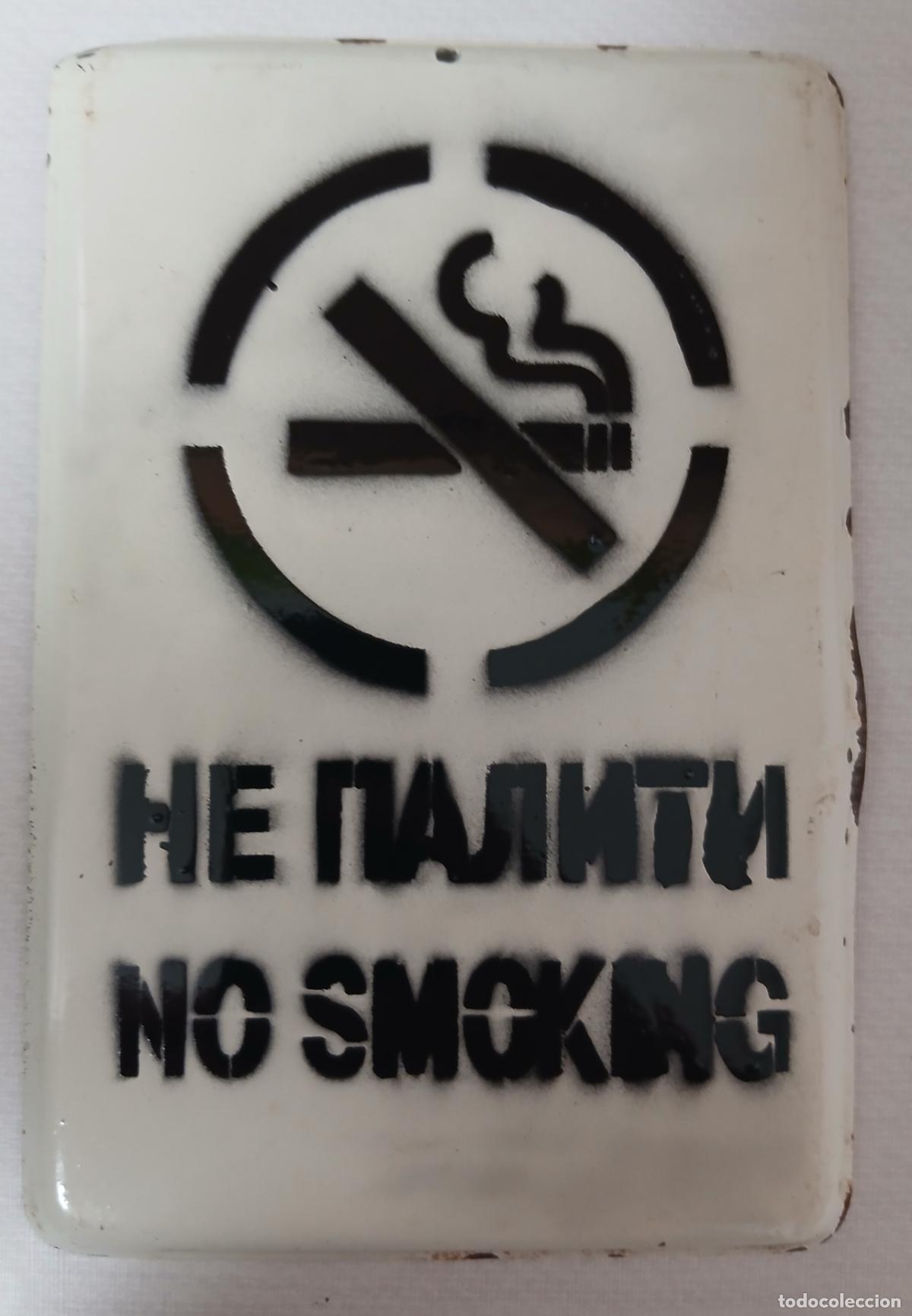 Coleccionismo: Placa de advertencia.No fumar .No smoking