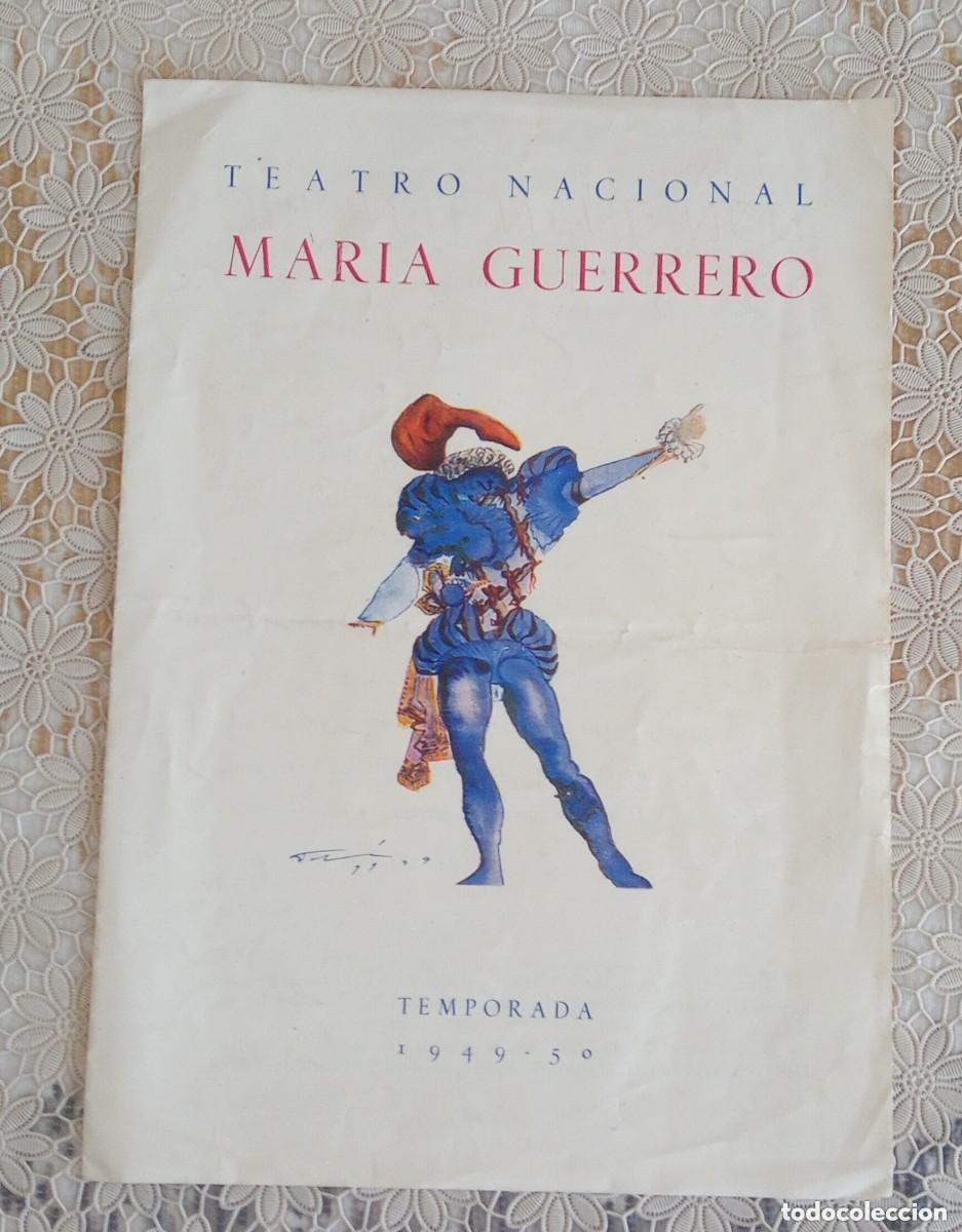 Coleccionismo: programa teatro Mar&iacute;a Guerrero 1949 Don Juan Tenorio ilustraci&oacute;n Figurines y decorados Salvador Dal&iacute;