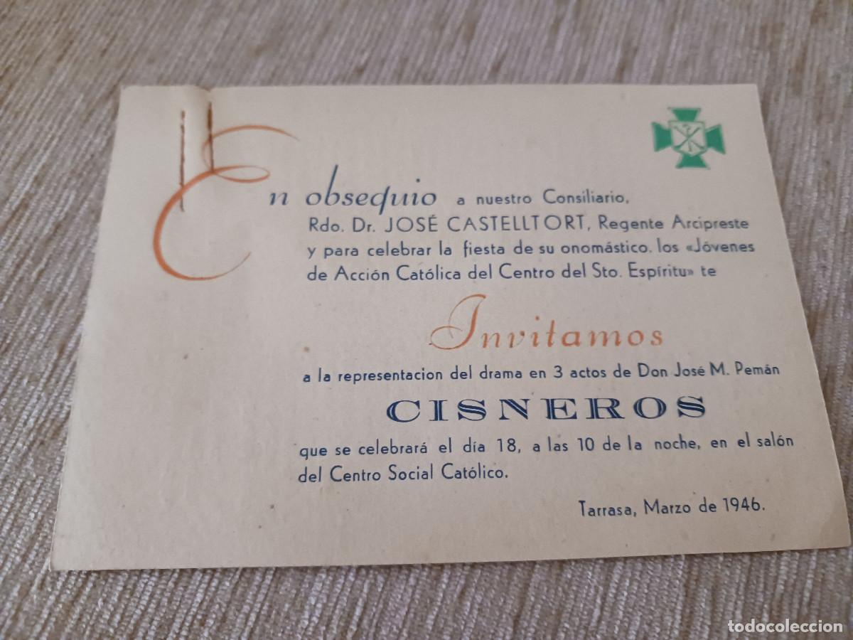 Coleccionismo: invitacion a representacion de la obra, cisneros, obsequio a jose castelltort, tarrasa 1946