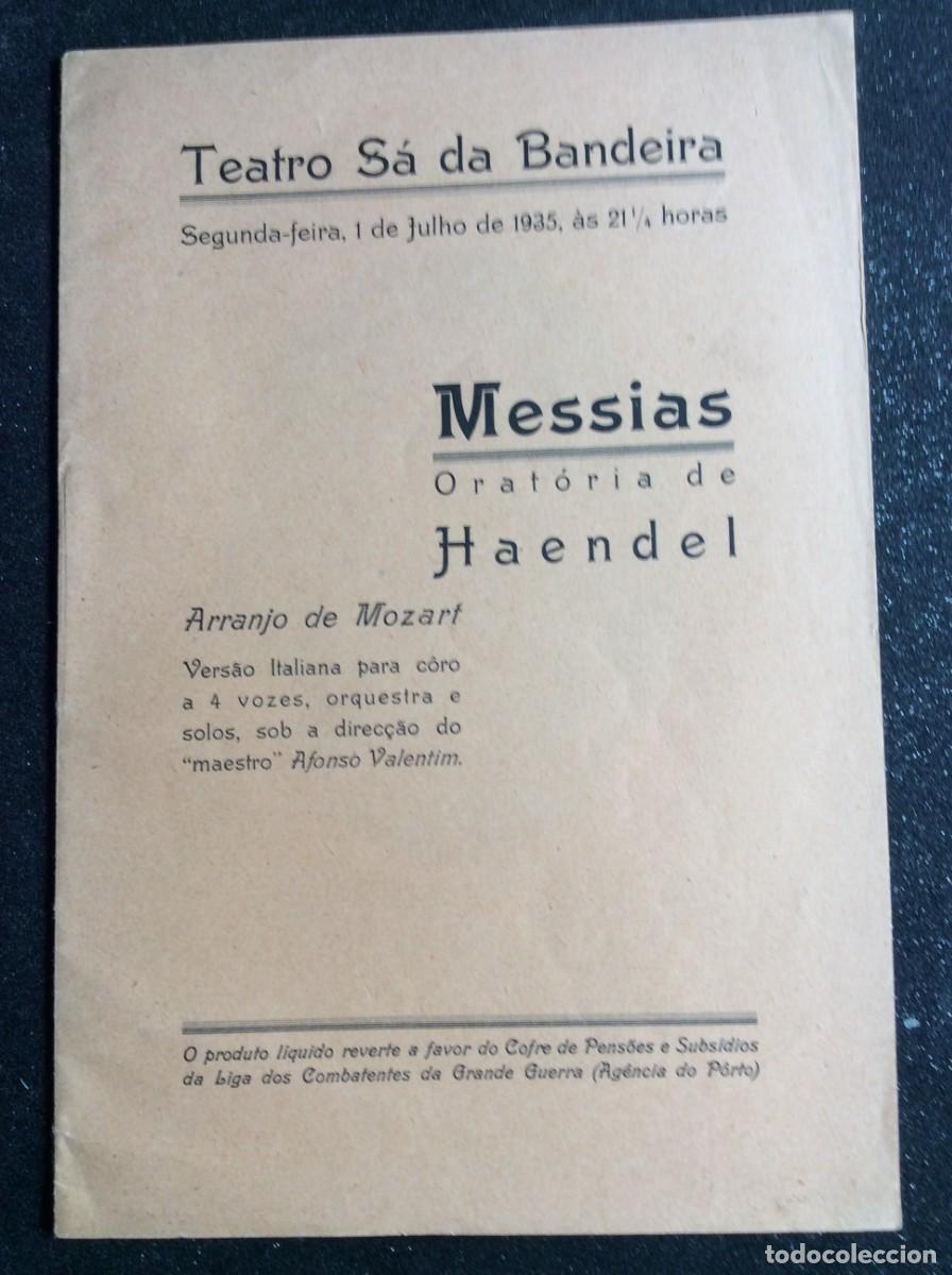 Coleccionismo: Teatro S&aacute; da Bandeira. Segunda - feira, 1 de Julho de 1935 - Messias orat&oacute;ria de Haendel. Raro