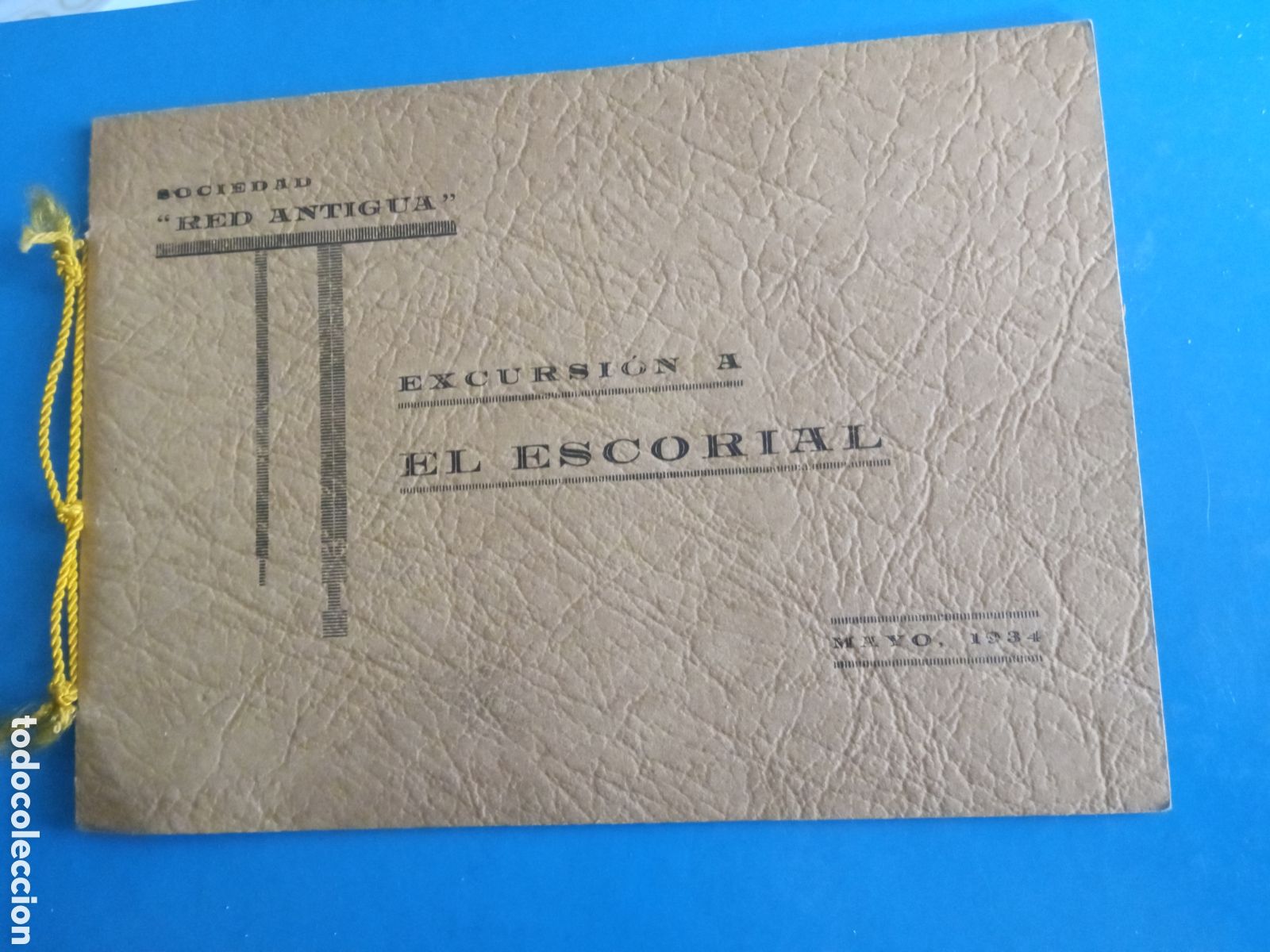 Coleccionismo: Libreto, Sociedad Red Antigua, Excursion a El Escorial, 1934