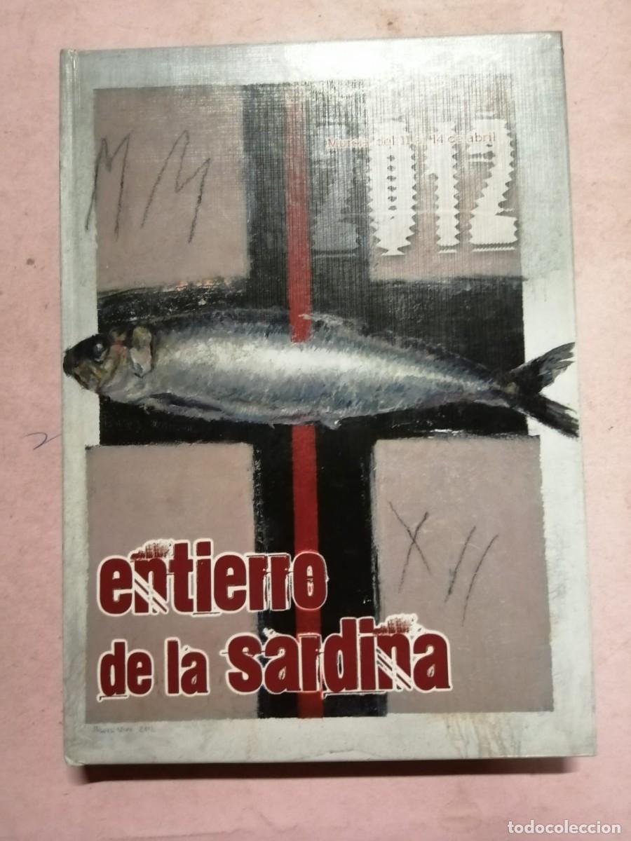 Coleccionismo: ENTIERRO DE LA SARDINA (MURCIA 2012)