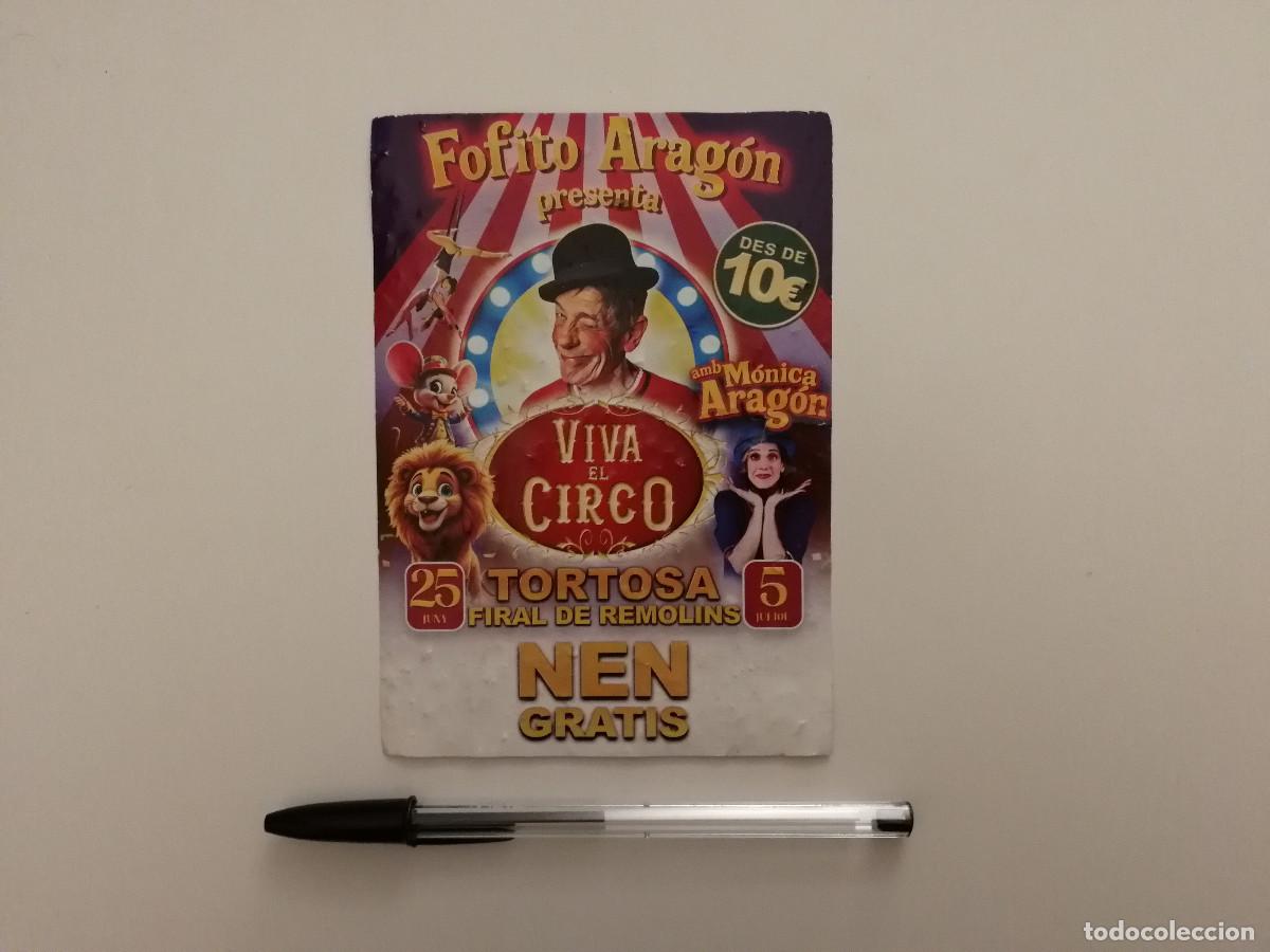 Coleccionismo: FOLLETO ORIGINAL -10*15- FOFITO ARAGON VIVA EL - CIRCO