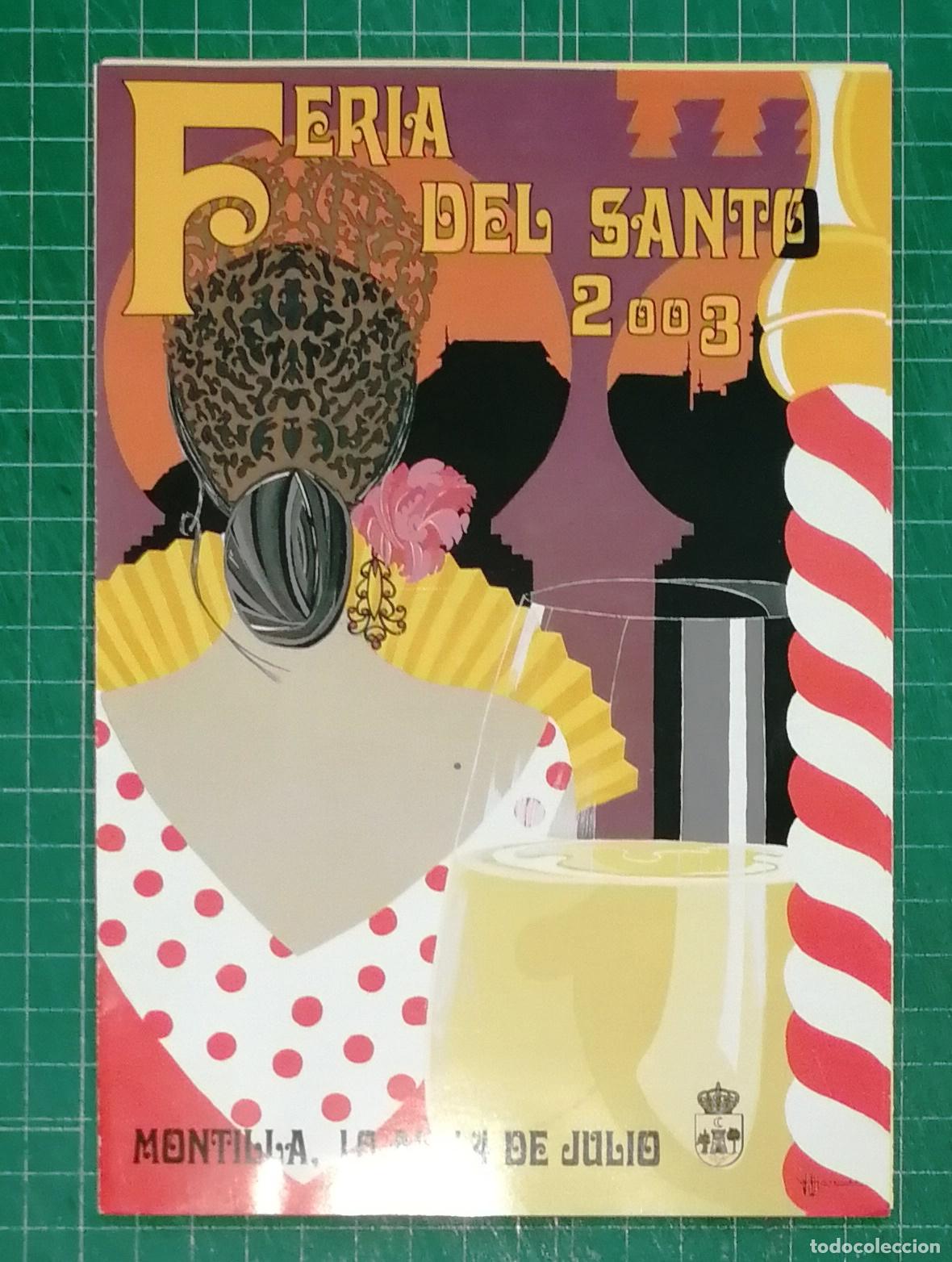 Coleccionismo: FOLLETO. PROGRAMA. FERIA DEL SANTO 2003. MONTILLA, 10 al 14 julio. - Ayuntamiento de Montilla