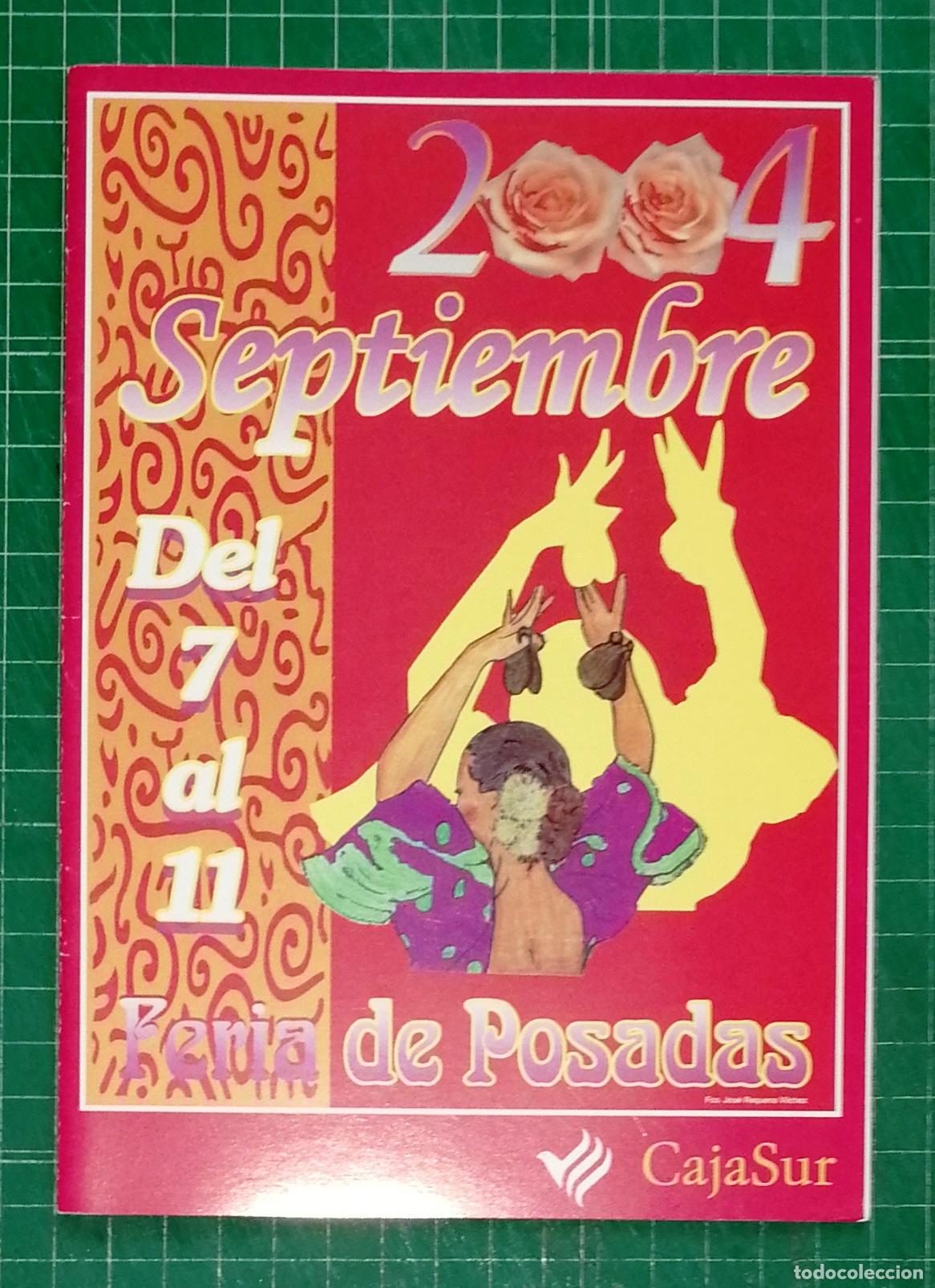 Coleccionismo: FOLLETO. PROGRAMA. FERIA DE POSADAS : Del 7 al 11 de septiembre de 2004. - Ayuntamiento de Posadas