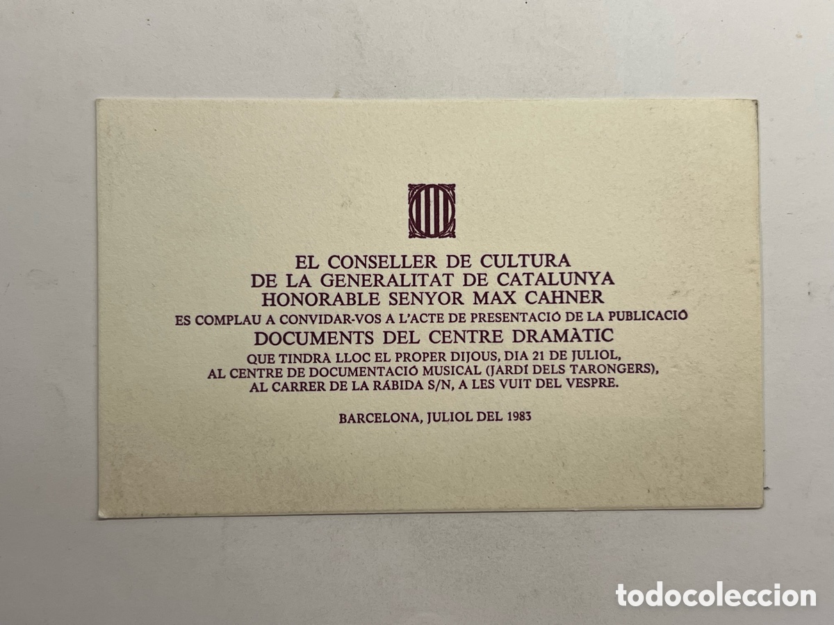 Coleccionismo: EL CONSELLER DE CULTURA&hellip; ES COMPLAU A CONVIDAR-VOS A L'ACTE DE PRESENTACIO DEL CENTRE DRAMATIC