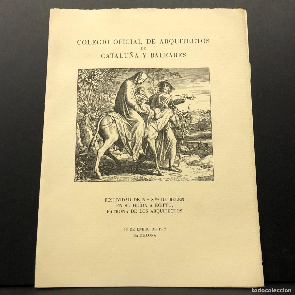 Colecionismo: COLEGIO OFICIAL DE ARQUITECTOS DE CATALU&Ntilde;A Y BALEARES - 1952 - PROGRAMA DE ACTOS Y FIESTAS / 396