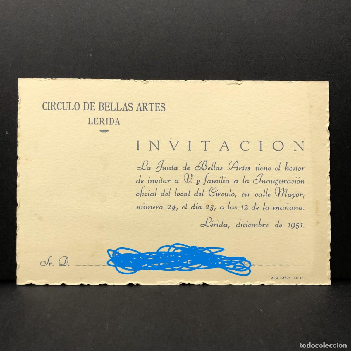 Coleccionismo: INVITACION - CIRCULO DE BELLAS ARTES DE L&Eacute;RIDA - 1951 - INAUGURACI&Oacute;N DEL LOCAL DEL C&Iacute;RCULO / 406