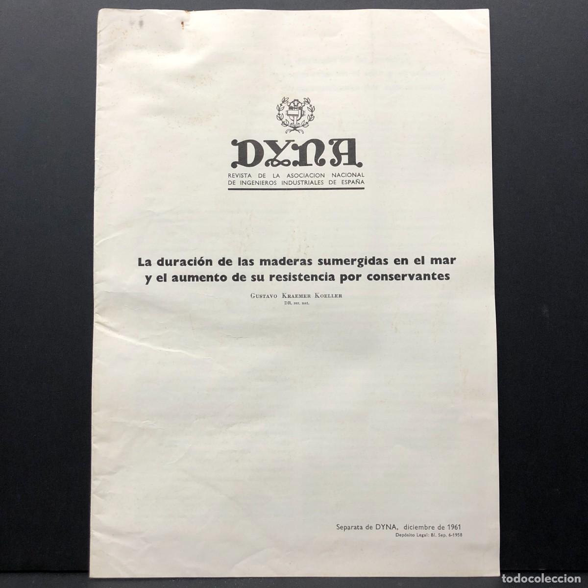 Coleccionismo: DYNA - LA DURACI&Oacute;N DE LAS MADERAS SUMERGIDAS EN EL MAR Y EL AUMENTO DE SU RESISTENCIA 1961 / 461