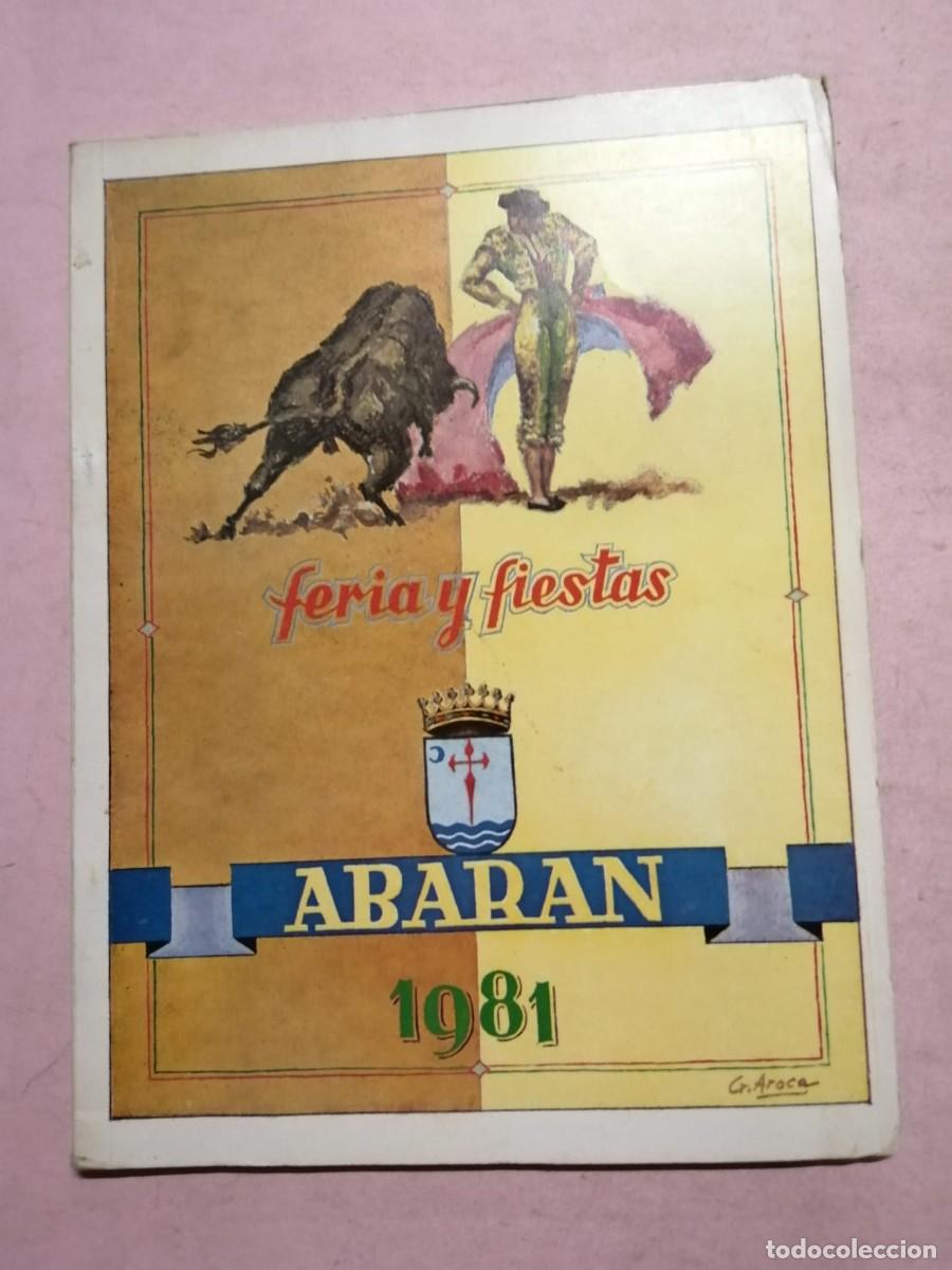 Coleccionismo: PROGRAMA DE FIESTAS ABARAN, MURCIA (1981) - Foto 1