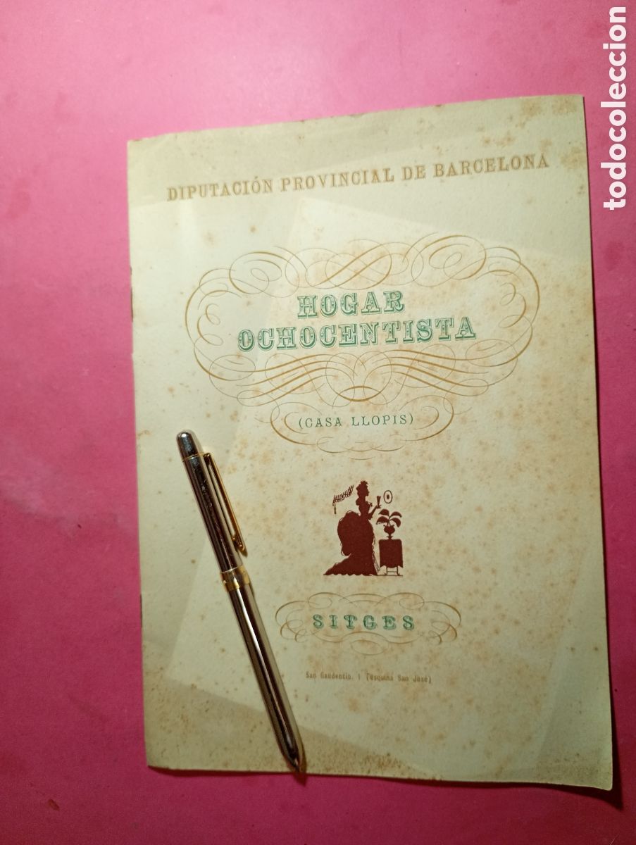 Coleccionismo: SITGES DIPUTACI&Oacute;N PROVINCIAL DE BARCELONA ''HOGAR OCHOCENTISTA, CASA LLOPIS + ENTRADA