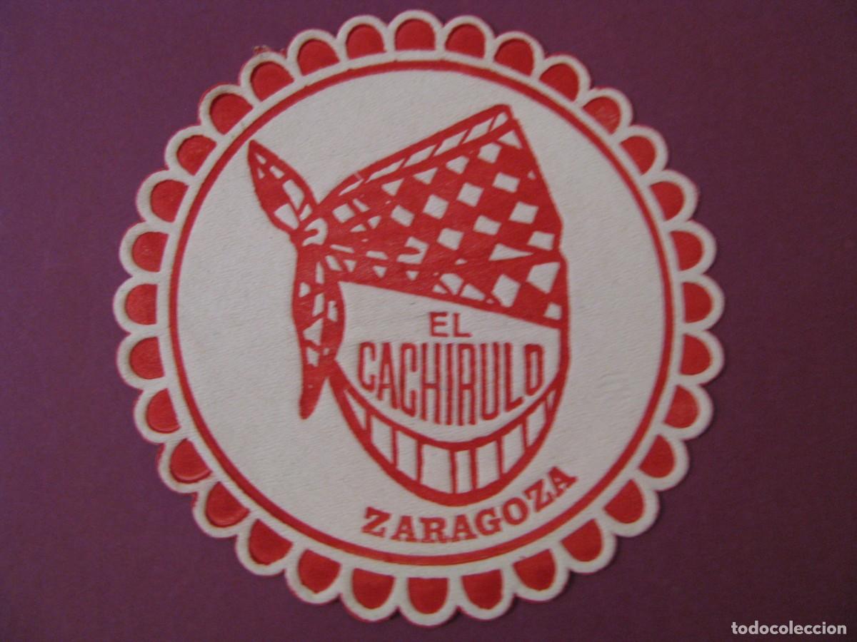 Coleccionismo: POSAVASOS EL CACHIRULO. ZARAGOZA
