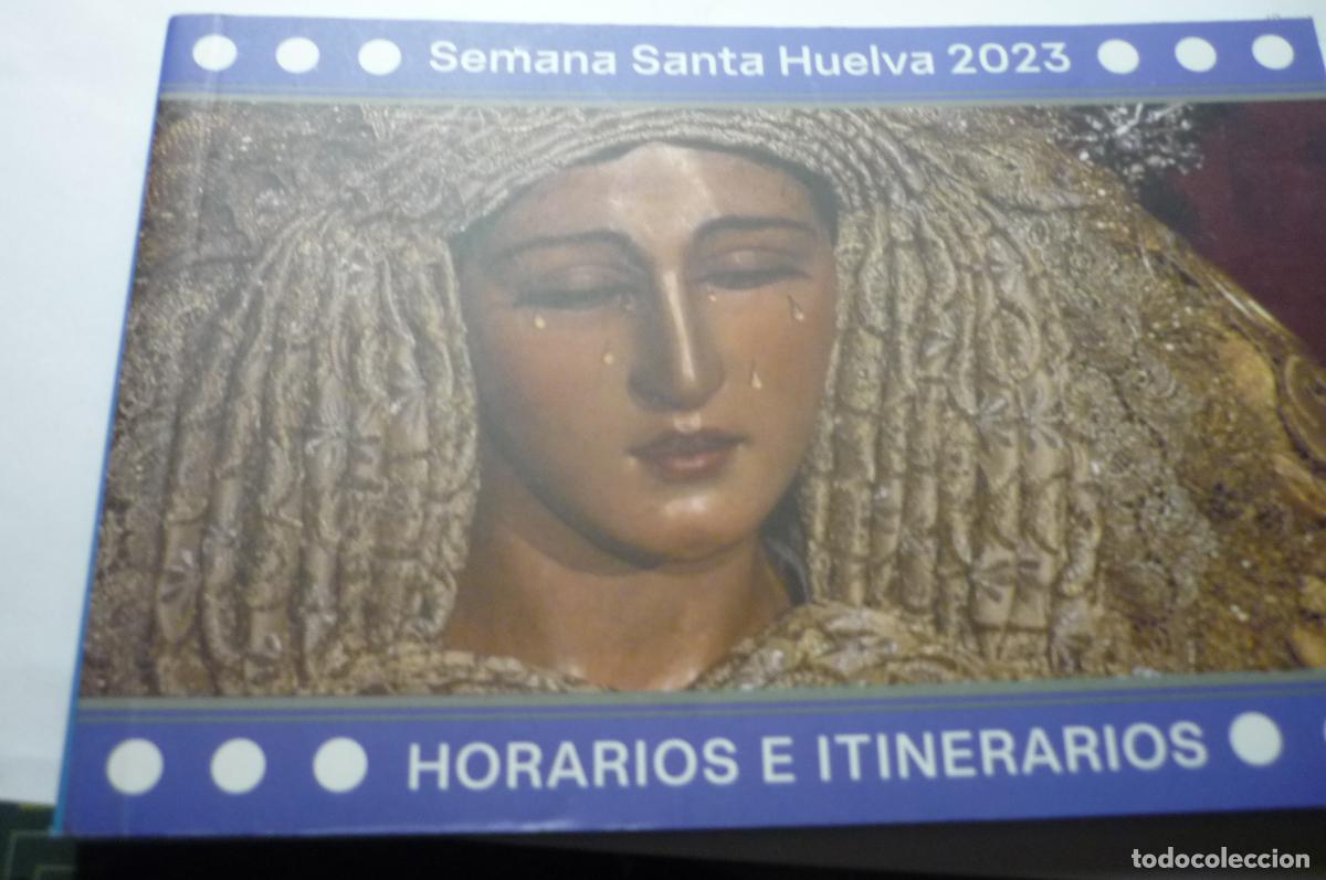 Coleccionismo: programa semana santa huelva 2023 14o pag