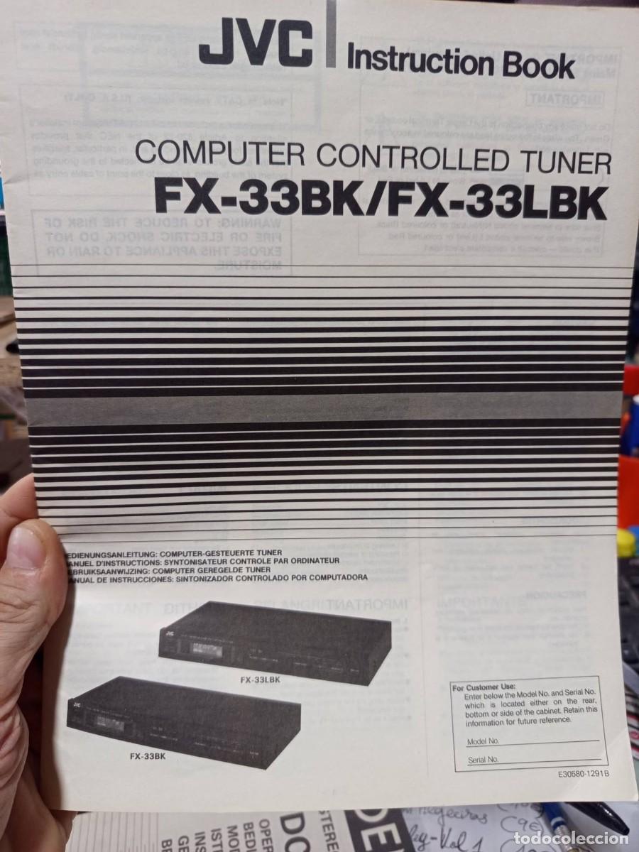 Coleccionismo: Instrucciones de sintonizador controlado por computadora Marca JVC Modelo FX-33BK/FX-33LBK
