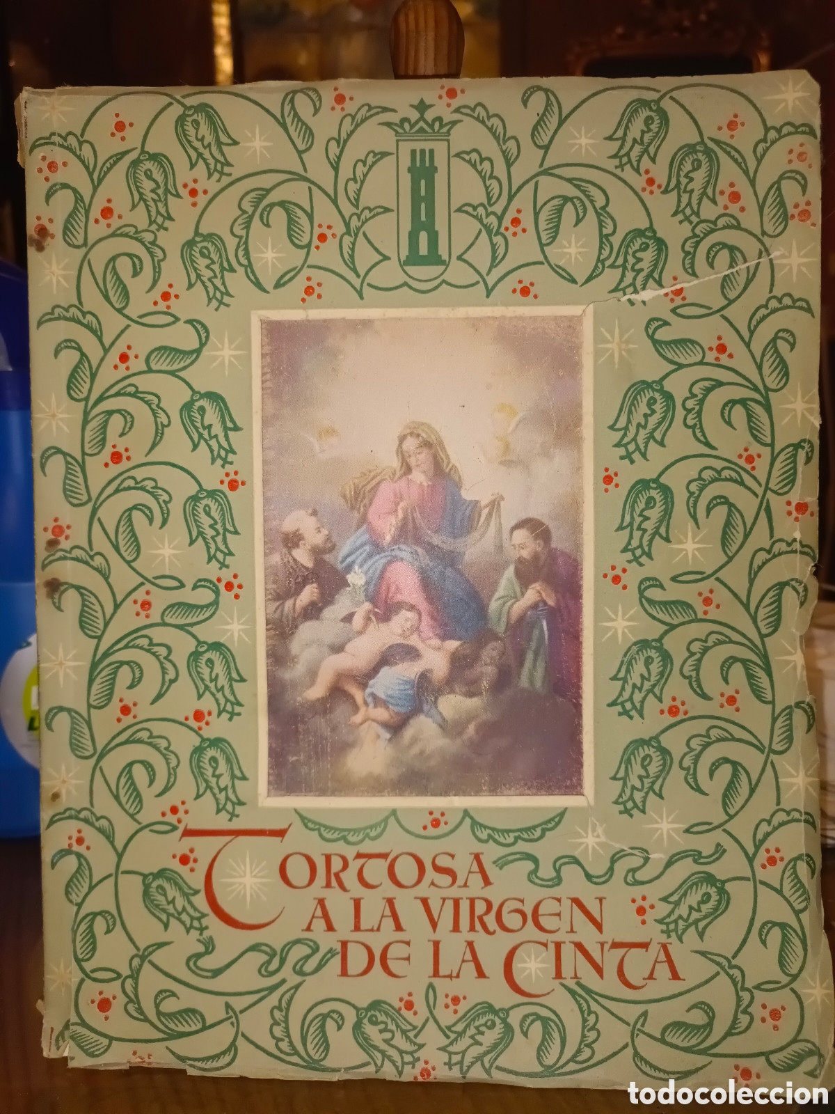 Coleccionismo: Tortosa a la Virgen de la Cinta a&ntilde;o 1952