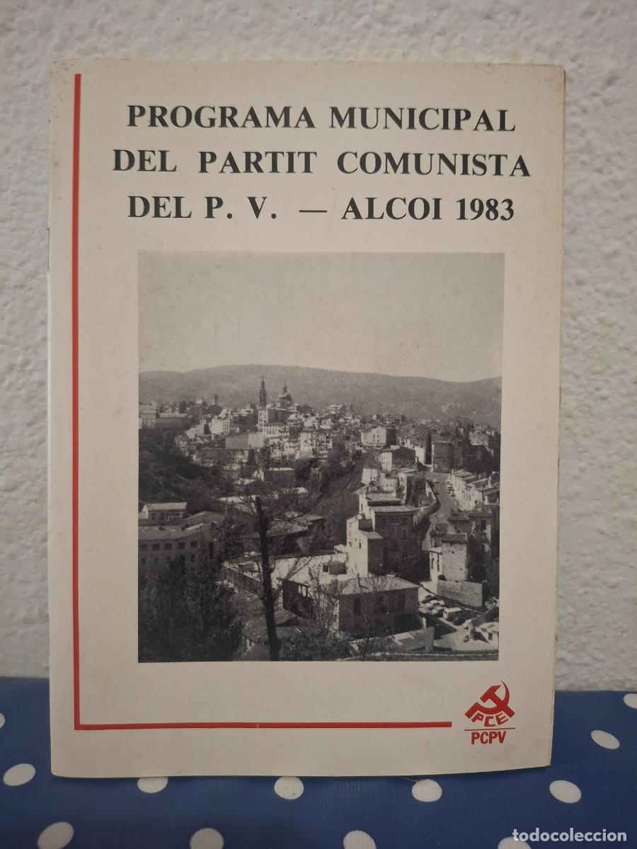 Coleccionismo: Programa municipal del partit comunista del Pa&iacute;s Valenci&aacute;,Alcoi 1983